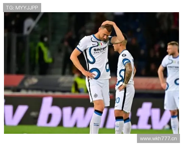 劳塔罗失去主力位置的原因解析 劳塔罗失去主力位置的原因解析